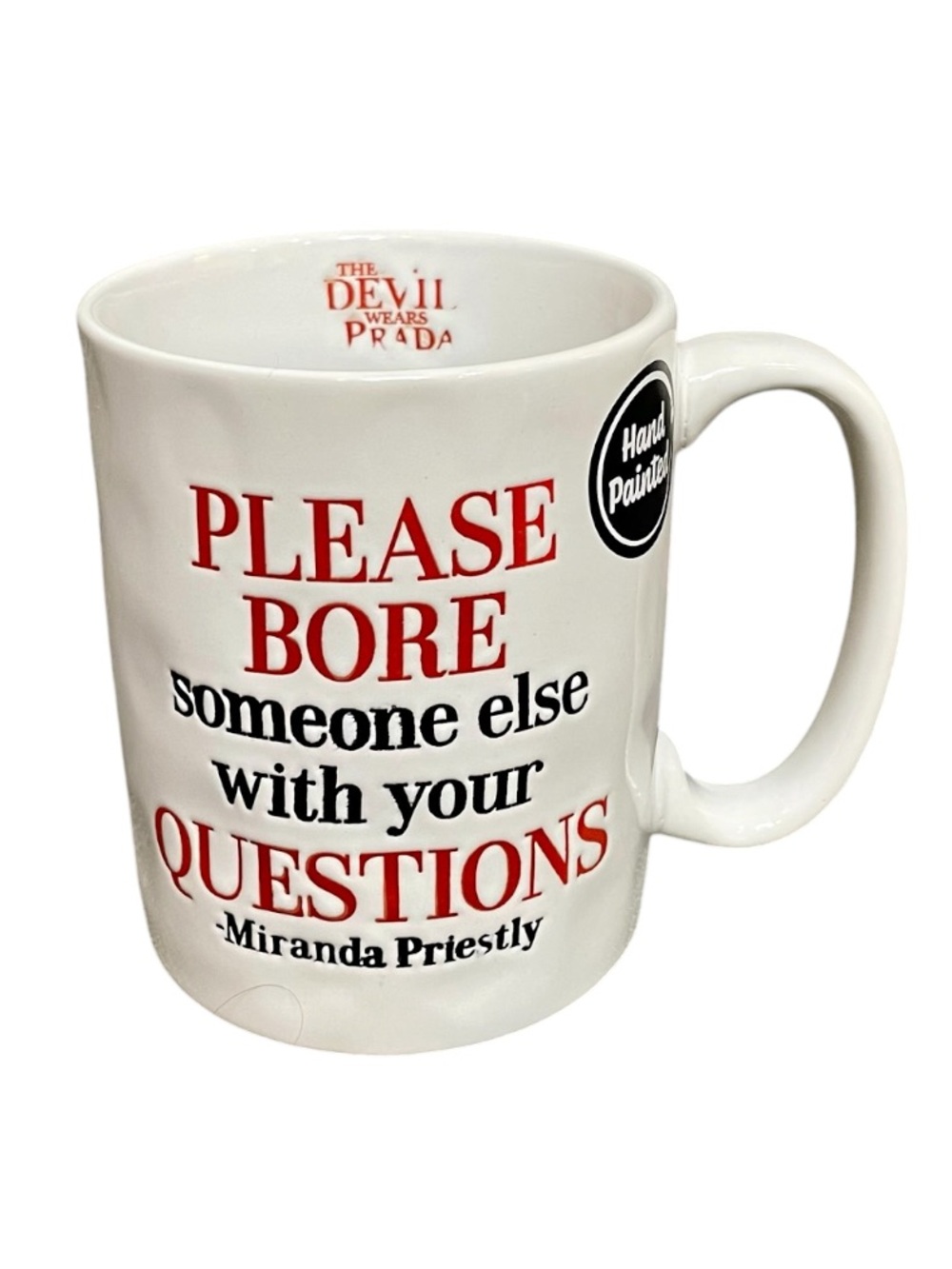 The Devil Wears Prada Please Bore Someone Else 17oz Dishwasher Safe Ceramic Mug